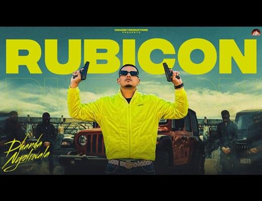 Rubicon Hindi Lyrics – Dhanda Nyoliwala