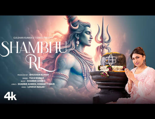 Shambhu Re Hindi Lyrics – Tulsi Kumar