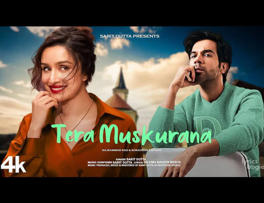 Tera Muskurana Hindi Lyrics – Sarit Dutta