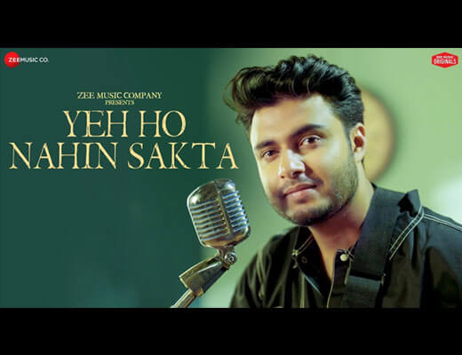 Yeh Ho Nahin Sakta Hindi Lyrics – Raj Barman