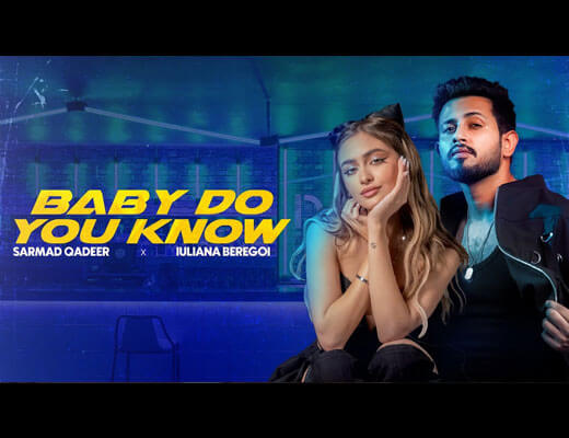 Baby Do You Know Hindi Lyrics – Iuliana Beregoi