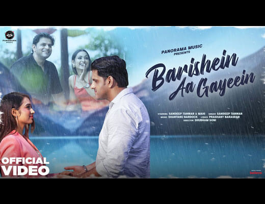 Barishein Aa Gayeein Hindi Lyrics – Sandeep Tanwar