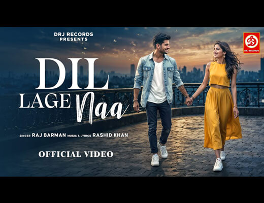 Dil Lage Naa Hindi Lyrics – Raj Barman