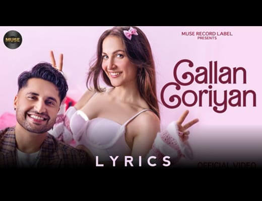 Gallan Goriyan Hindi Lyrics – Jassie Gill