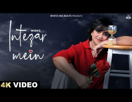 Intezar Mein Hindi Lyrics – Wish