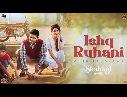 Ishq Ruhani Hindi Lyrics – Guru Randhawa