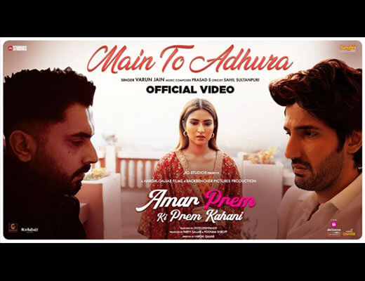 Main To Adhura Hindi Lyrics – Varun Jain