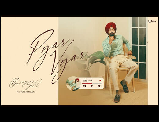 Pyar Vyar Hindi Lyrics – Bunny Johal