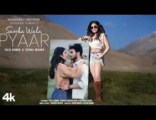 Saccha Wala Pyaar Hindi Lyrics – Tulsi Kumar