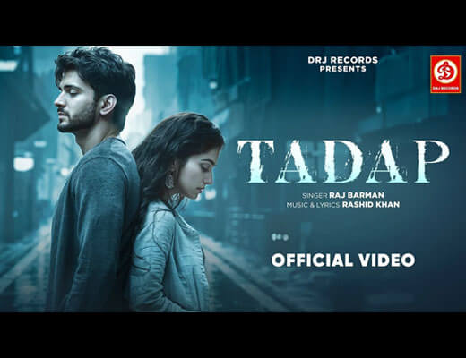 Tadap Hindi Lyrics – Raj Barman