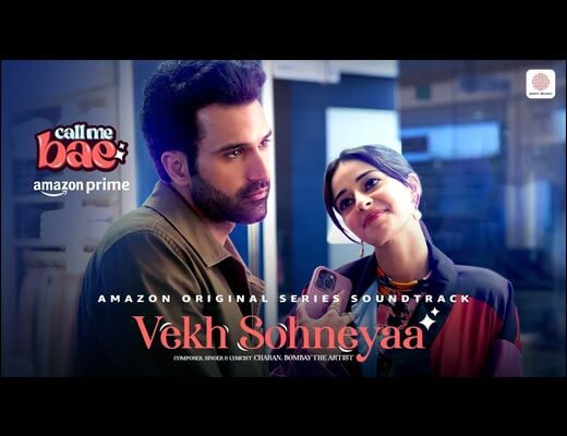 Vekh Sohneyaa Lyrics – Bombay The Artist