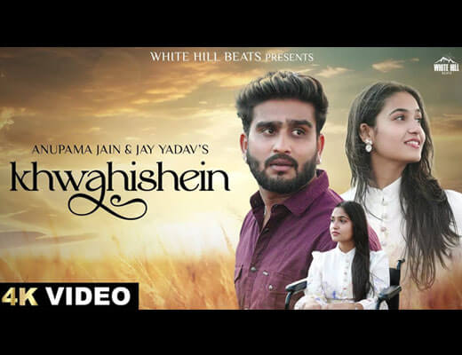 Khwahishein Hindi Lyrics – Anupama Jain