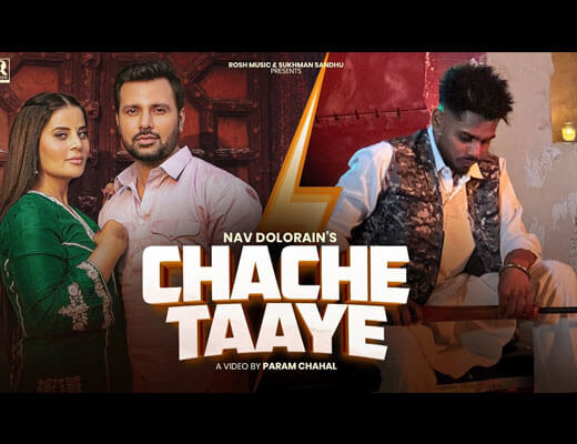 Chache Taaye Lyrics – Nav Dolorain