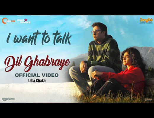 Dil Ghabraye Lyrics – Taba Chake