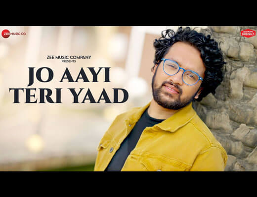 Jo Aayi Teri Yaad Lyrics – Nihal Tauro