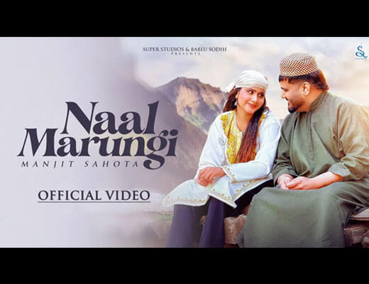 Naal Marungi Lyrics – Manjit Sahota