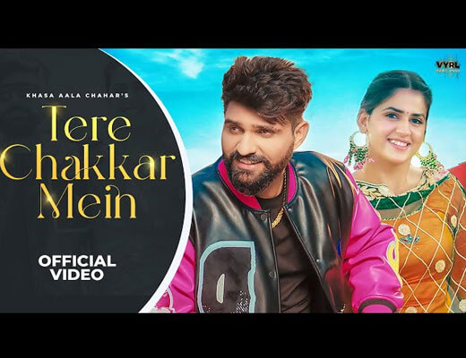 Tere Chakkar Mein Lyrics – Khasa Aala Chahar