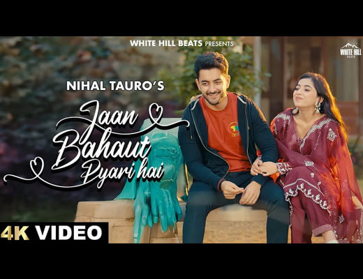 Jaan Bahut Pyari Hai Lyrics – Nihal Tauro