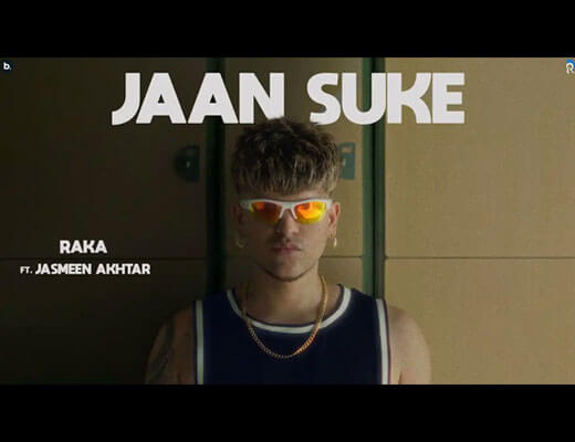 Jaan Suke Lyrics – Raka