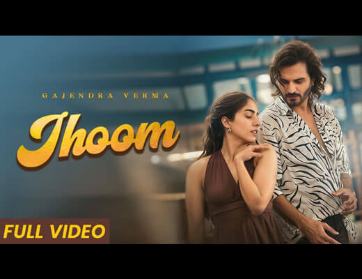 Jhoom Lyrics – Gajendra Verma