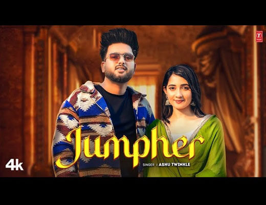 Jumper Lyrics – Ashu Twinkle