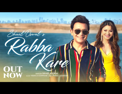 Rabba Kare Lyrics – Shael Oswal