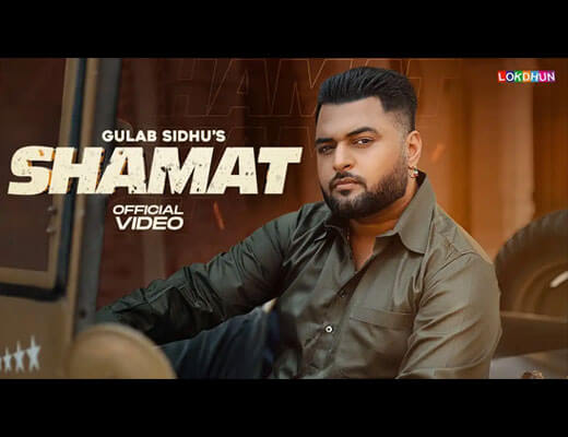 Shamat Lyrics – Gulab Sidhu